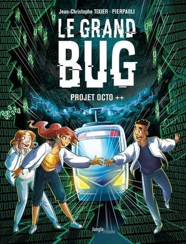 Le Grand bug T01 - Album Projet octo ++