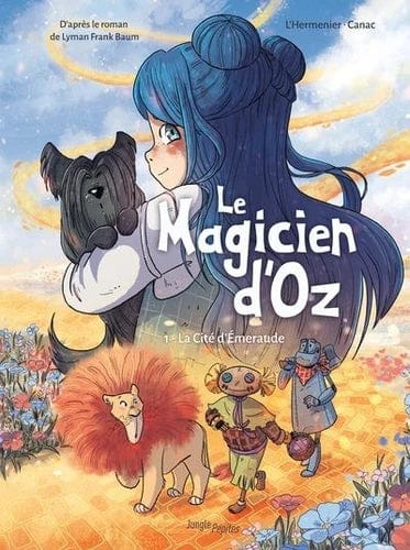 Le magicien d'Oz T01 - La cité d'Émeraude