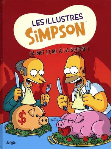 Les illustrés Simpson T11 - Ça met l'eau à la bouche