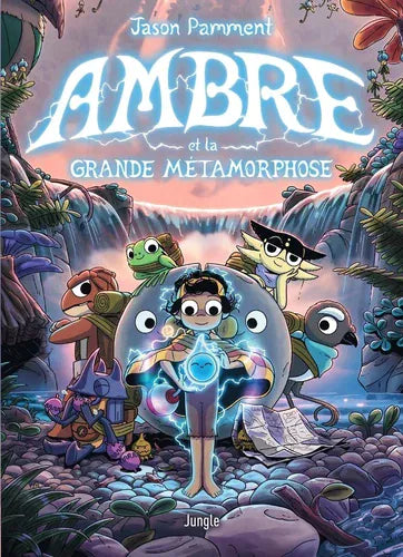 Ambre et la grande métamorphose