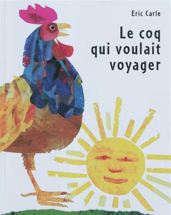 Le coq qui voulait voyager