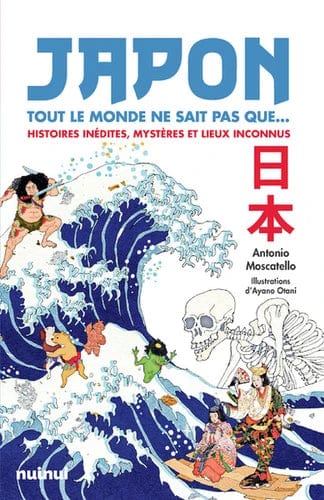 Japon - Tout le monde ne sait pas que...