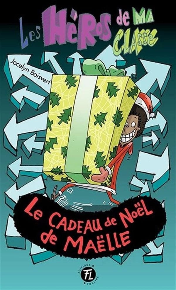 Les héros de ma classe T24 -  Le cadeau de Noël de Maëlle