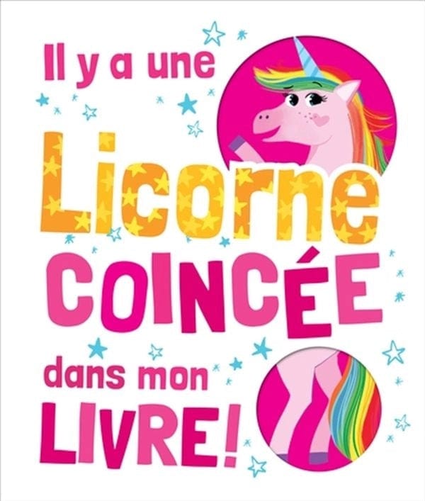 Il y a une licorne coincée dans mon livre