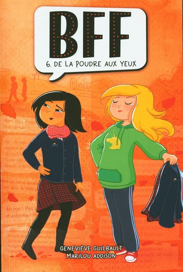 BFF T06 - De la poudre aux yeux