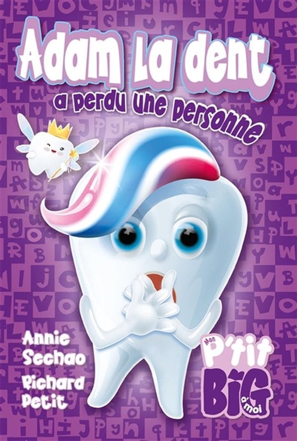 P'tit Big - Adam la dent a perdu une personne