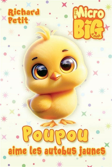 Micro Big - Poupou aime les autobus jaunes