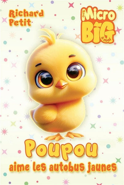 Micro Big - Poupou aime les autobus jaunes
