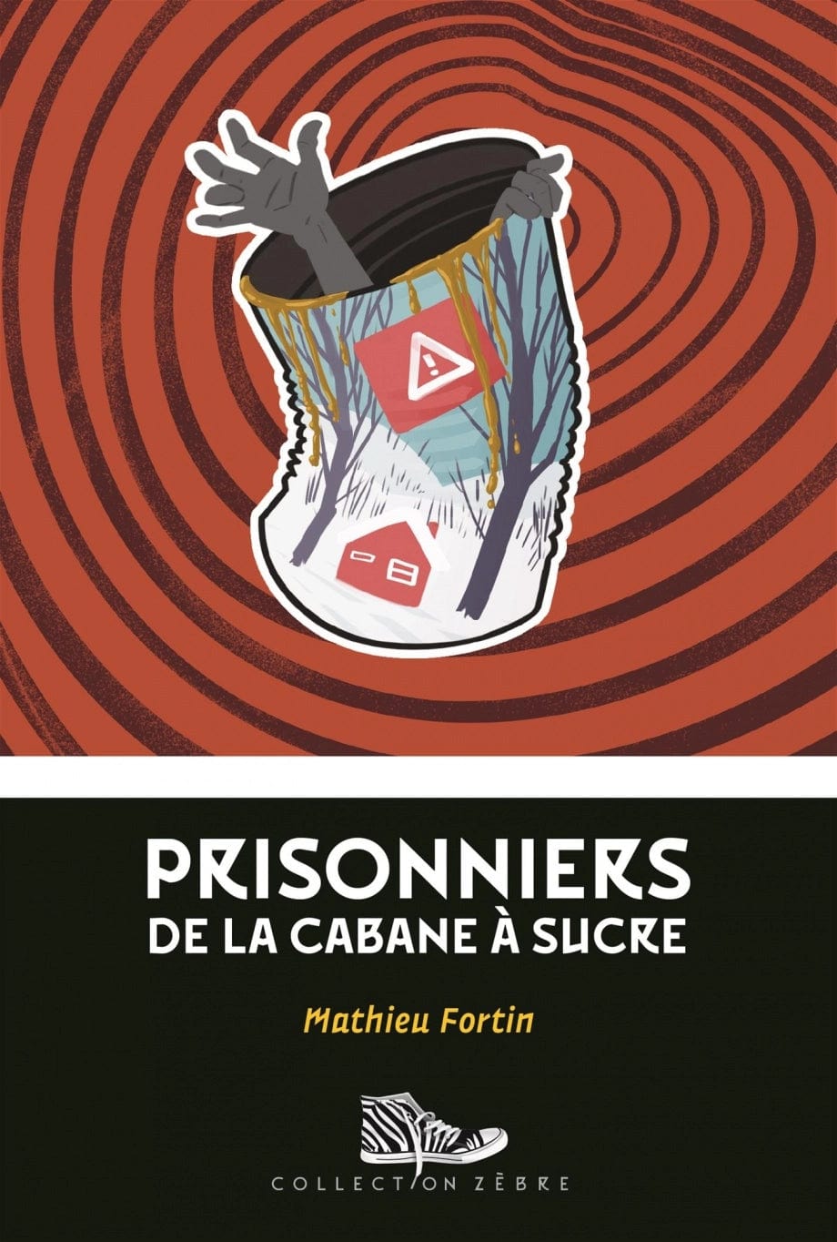 Prisonniers de la cabane à sucre