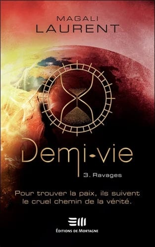 Demi-vie T03 : Ravages