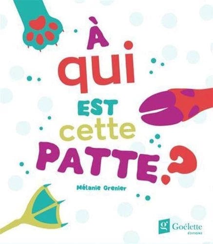 A qui est cette patte ?
