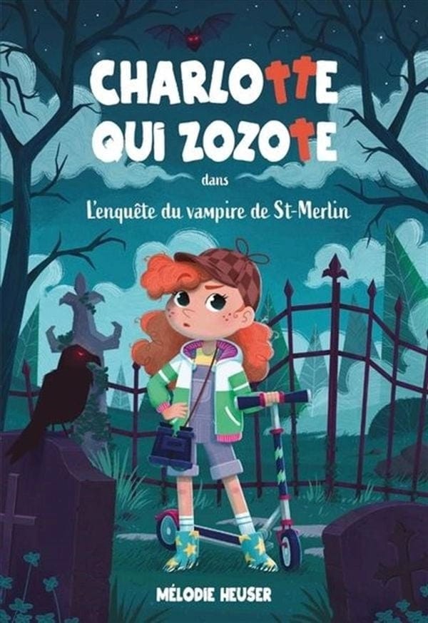 Charlotte qui zozote T01 - Le vampire de St-Merlin
