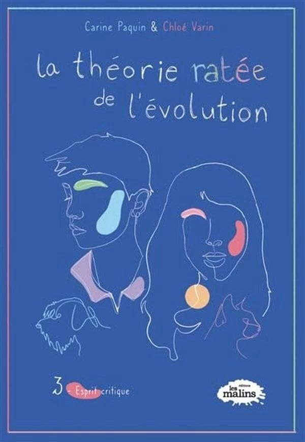La théorie ratée de l’évolution T03 - Esprit critique