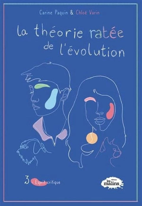 La théorie ratée de l’évolution T03 - Esprit critique
