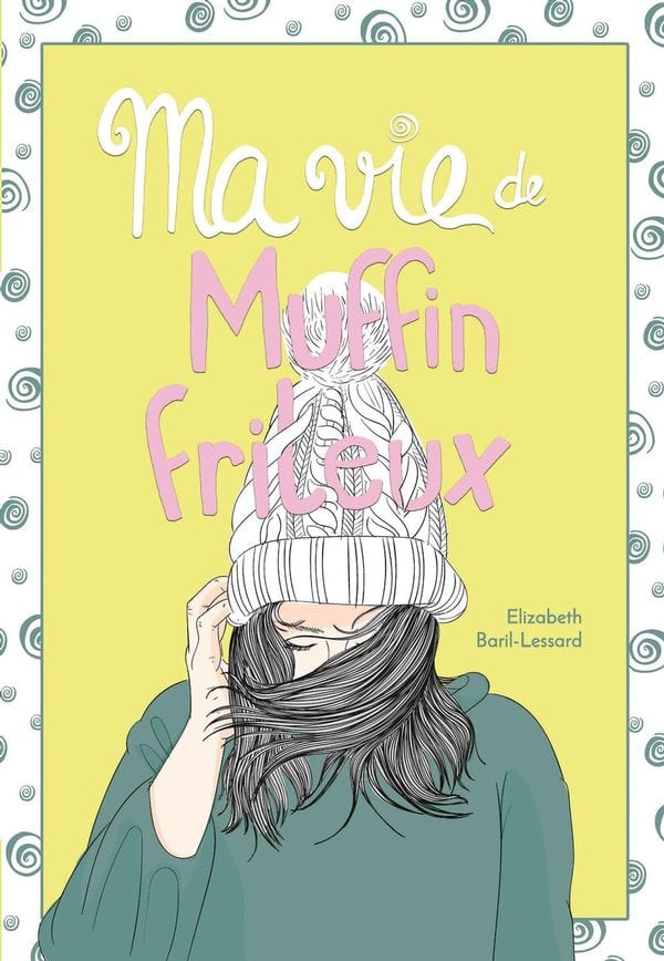 Ma vie de Muffin frileux