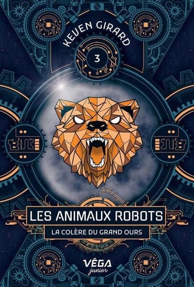Les animaux robots T03 - La colère du grand ours