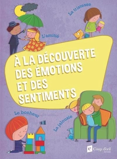 À la découverte des émotions et des sentiments