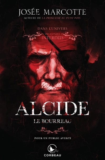 Dans l'univers des contes interdits - Alcide, le bourreau