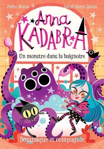 Anna Kadabra T03 - Un monstre dans la baignoire