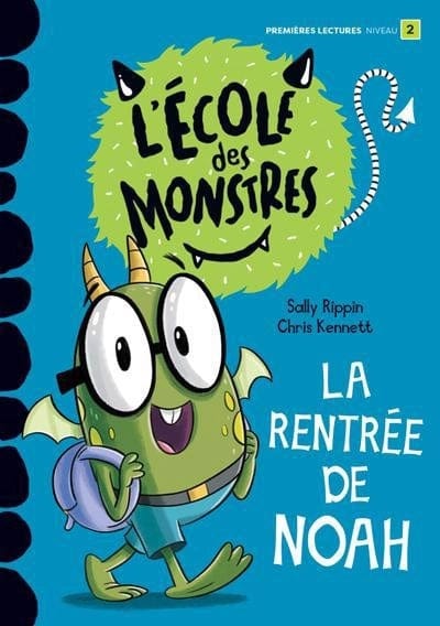 L’école des monstres : La rentrée de Noah