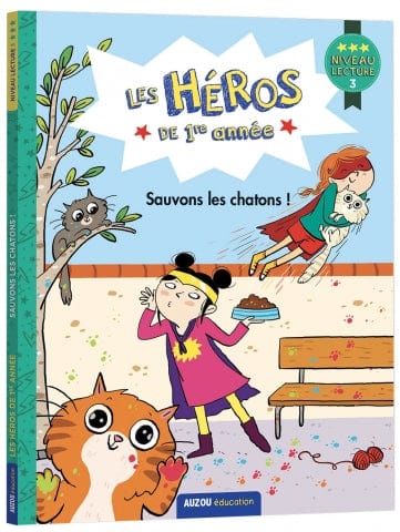 Les Héros de 1re année - Sauvons les chatons ! - niveau 3