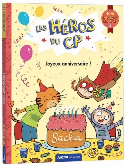 Les Héros de 1re année - Joyeux anniversaire ! - Niveau 2