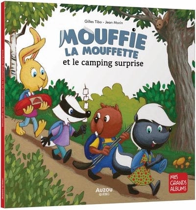 Mouffie la mouffette et le camping surprise