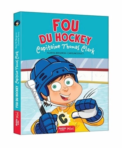 Fou du hockey T06 - Capitaine Thomas Clark