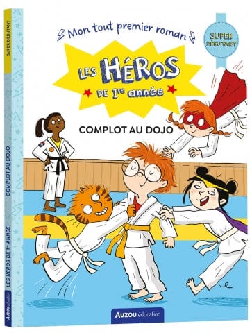 Les Héros de 1re année - Complot au dojo - niveau Super débutant