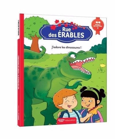 Rue des Érables - J'adore les dinosaures ! (niveau 2)