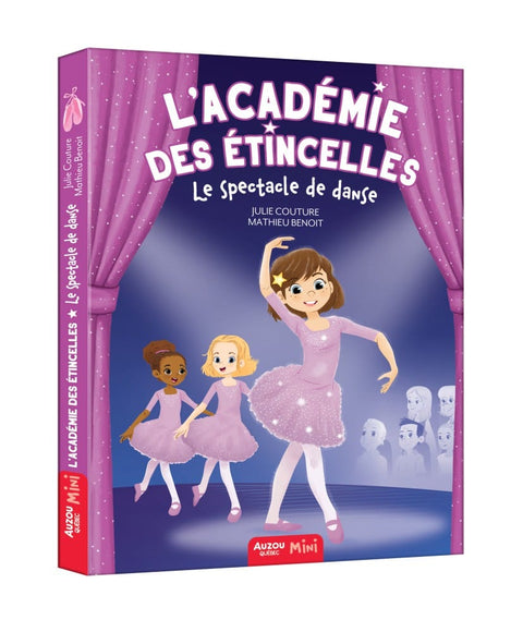 L'académie des Étincelles T06 - Le spectacle de danse