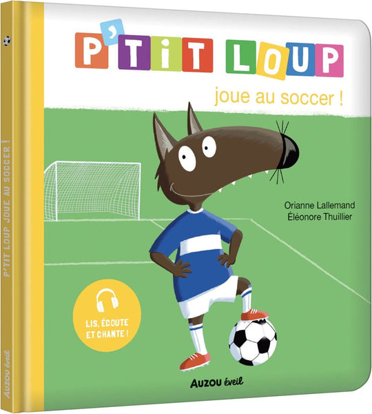 P'tit loup joue au soccer