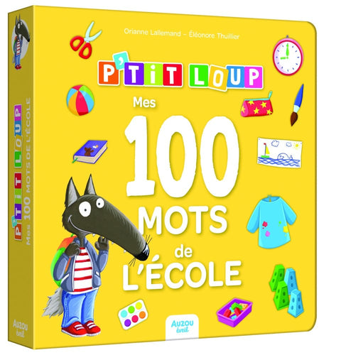 P'tit loup mes 100 mots de l'école