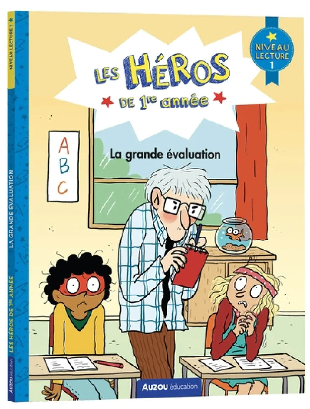 Les Héros de 1re année - La grande évaluation - Niveau 1