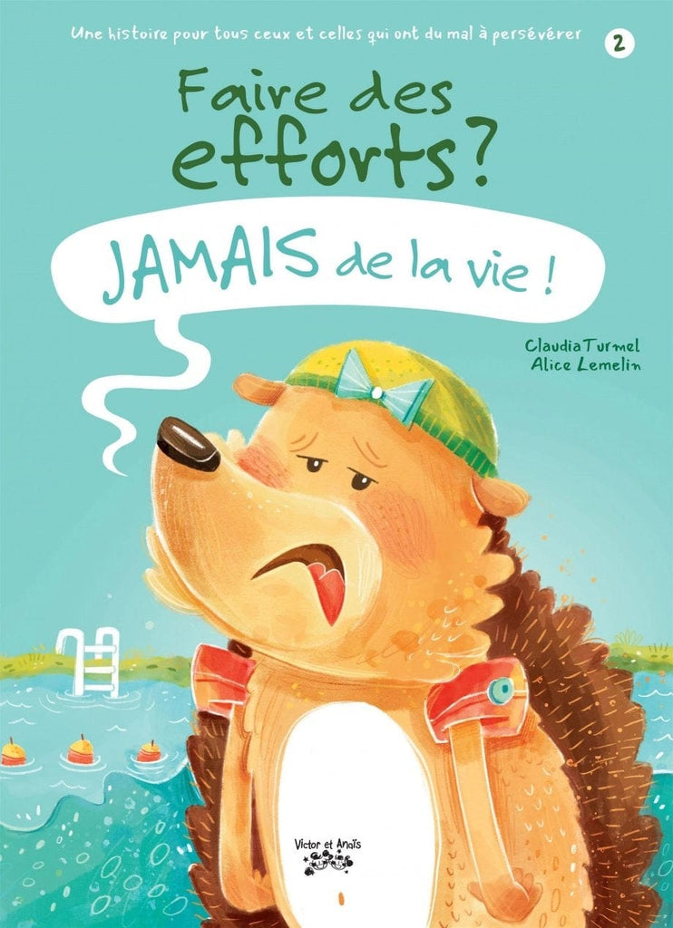 Jamais de la vie T02 - Faire des efforts?