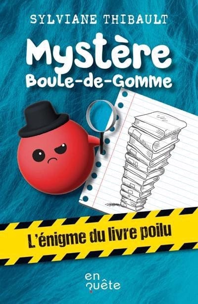 Mystère Boule-de-gomme - L'énigme du livre poilu