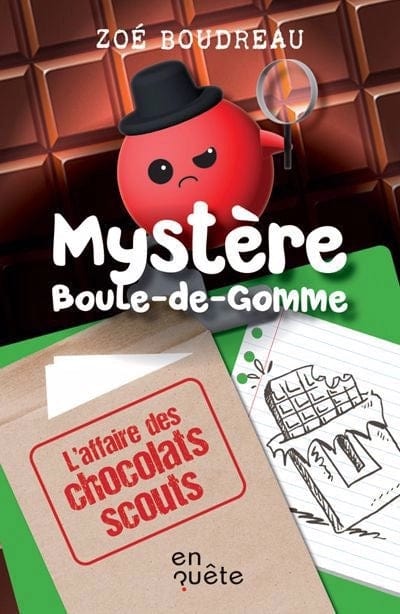 Mystère Boule-de-gomme - L'affaire des chocolats scouts