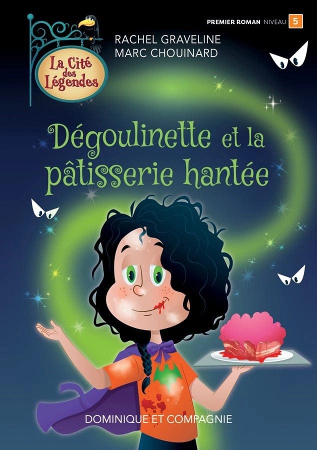 La cité des légendes - Dégoulinette et la pâtisserie hantée