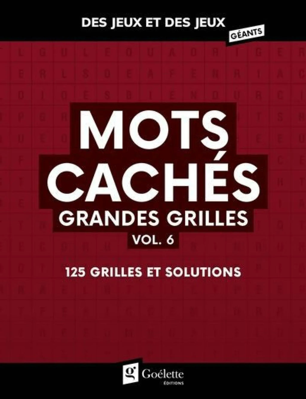 Mots cachés grandes grilles Vol.6