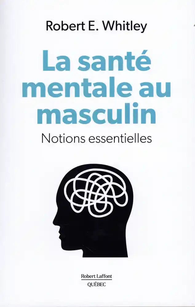 La santé mentale au masculin - Notions essentielles