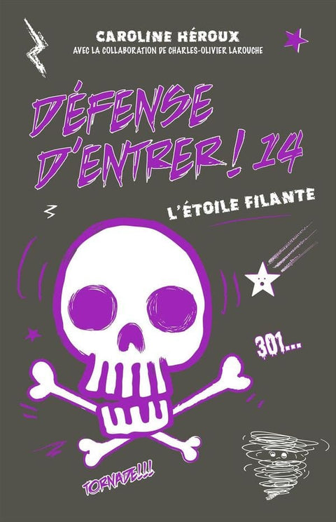 Défense d'entrer T14 - L'étoile filante