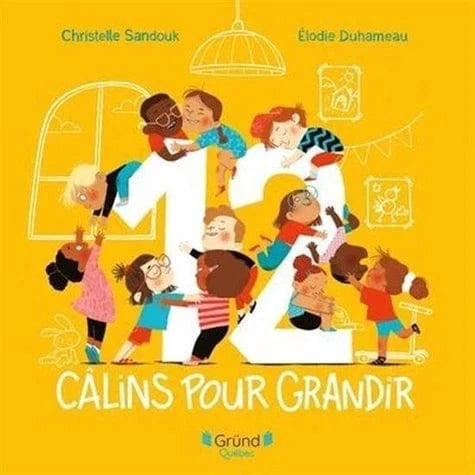 12 câlins pour grandir