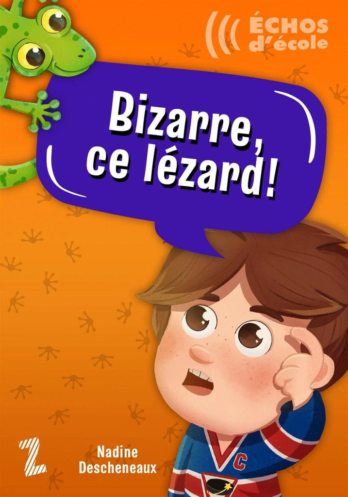 Échos d'école T01 - Bizarre, ce lézard !