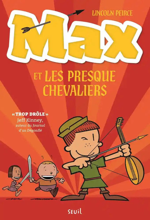 Max et les Presque Chevaliers T01