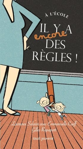À l'école, il y a encore des règles !