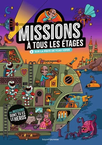 Missions à tous les étages T01 - Sur la piste de Vlad Viper