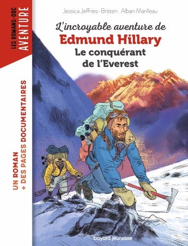 L'incroyable destin d'Edmund Hillary - Le conquérant de l'Everest