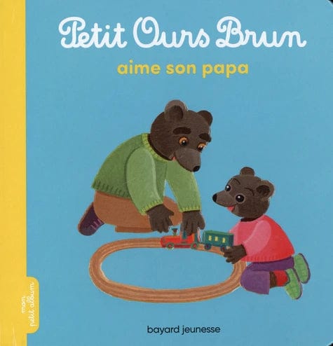 Petit Ours Brun aime son papa