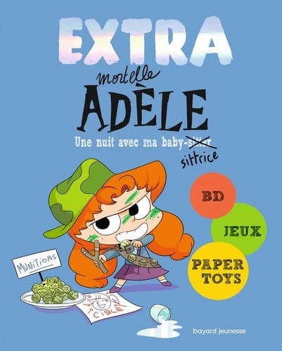 Extra Mortelle Adèle T01 - Une nuit avec ma baby-sittrice