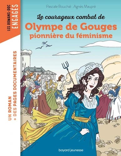 Le courageux combat de Olympe de Gouges pionnière du féminisme